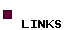 LINKS