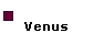 Venus